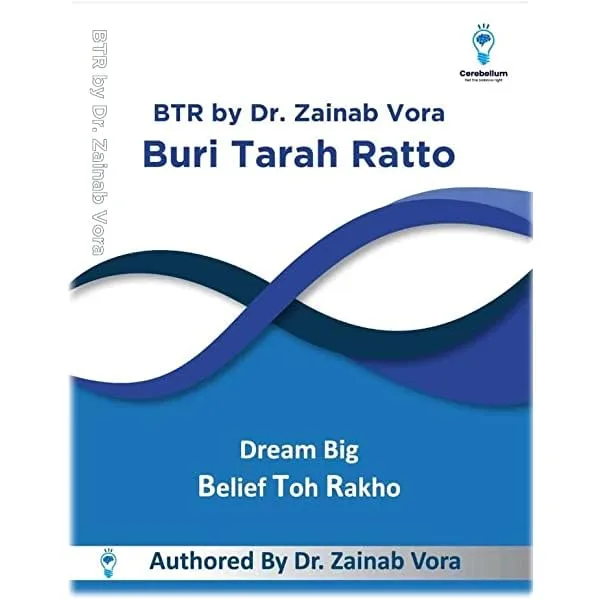 Unlocking Great Success: Exploring the Impact of BTR Book by Dr Zainab Vora with 5 FAQs